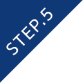 STEP.5